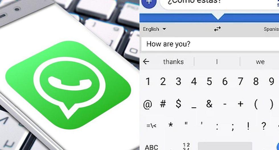 WhatsApp |  The trick of translating a sentence into another language while writing it |  Android |  G-board |  Applications |  technology |  nda |  nnni |  data